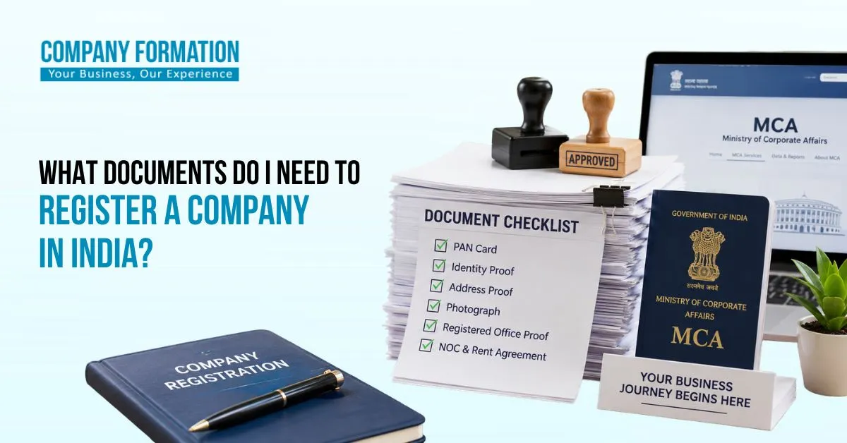 What Documents Do I Need to Register a Company in India